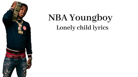 nba youngboy lyrics lonely child